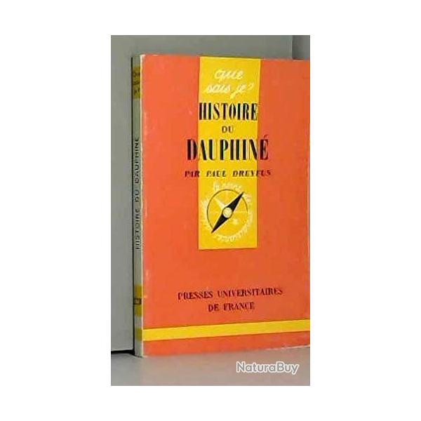 Histoire du dauphine Paul Dreyfus que sais je