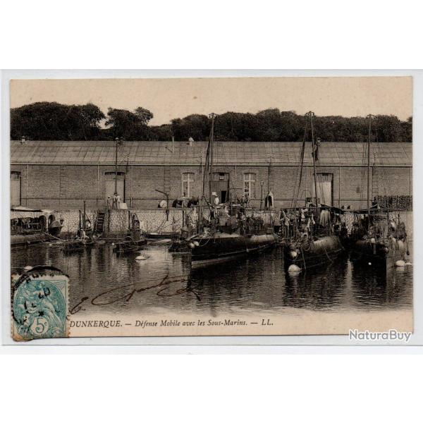 CPA - Marine Militaire - DUNKERQUE - D�fense Mobile avec les Sous-Marins  N�3999