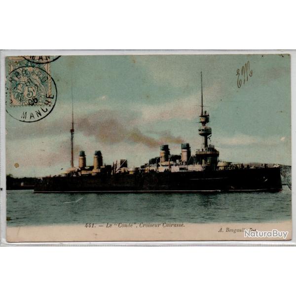 CPA- Marine Militaire - Le " Conde " Croiseur Cuirasse  N�4005