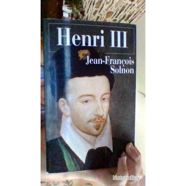 Henri III par Jean-Francois Solnon