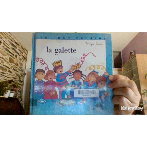 La galette par Evelne Kuhni - Lis tout cuisine -  Magnard -