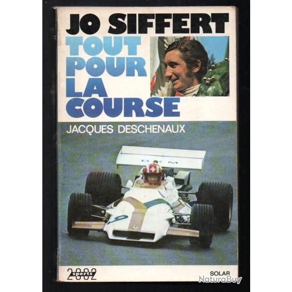 jo siffert tout pour la course de jacques deschenaux f1 formule 1
