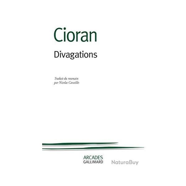 Cioran divagations Gallimard traduit par Cavailles