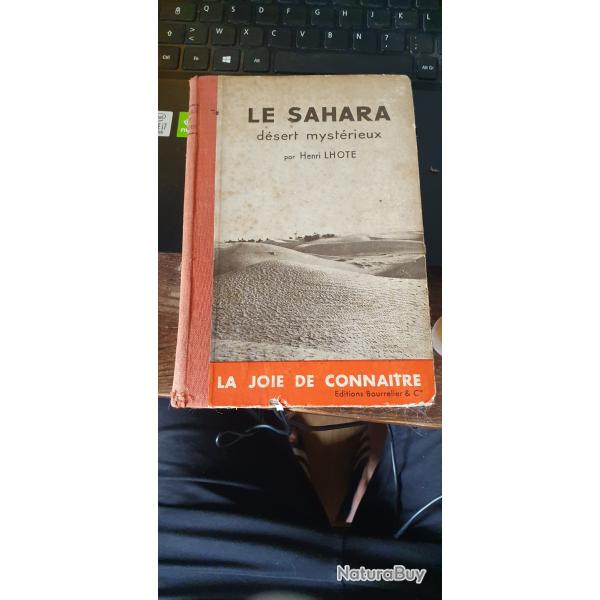Le Sahara desert mysterieux par Henri Lhote la joie de connaitre editions Bourrelier