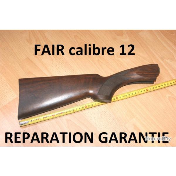 crosse fusil FAIR calibre 12 trs beau bois huil crosse FAIR - VENDU PAR JEPERCUTE (D25D220)