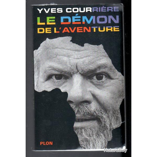 le d�mon de l'aventure d'yves courri�re , afrique noire , d�dicac�