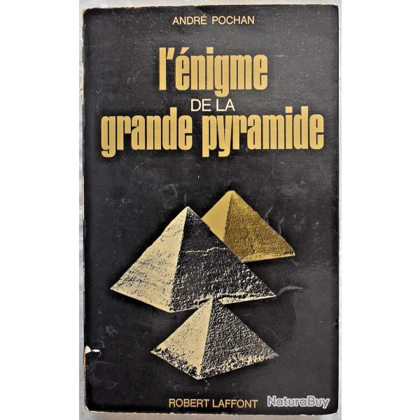 L'�nigme de la grande pyramide - Andr� Pochan