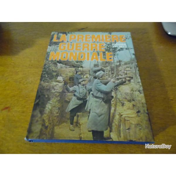 LA PREMIERE GUERRE MONDIALE . PAR SUSANE EVERETT