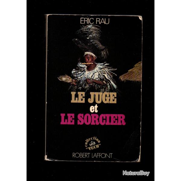 le juge et le sorcier d'�ric rau voir �tat