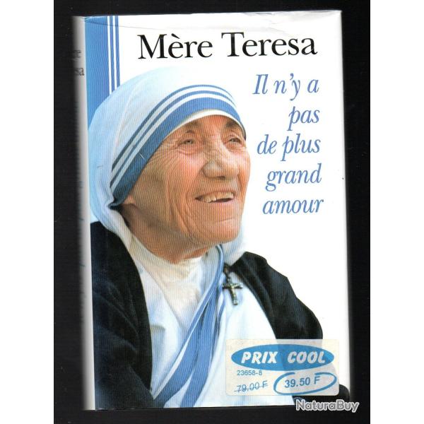 m�re teresa il n'y a pas de plus grand amour , religion ,