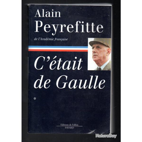 c'�tait de gaulle vol 1 la france redevient la france alain peyrefitte sursis