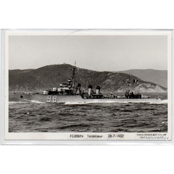 CPA - Marine Militaire -FORBIN Torpilleur 28-7-1932 N�1055