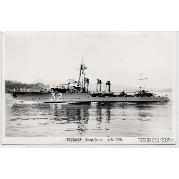 CPA - Marine Militaire - TROMBE - Torpilleur 4-8-1928 N�1060