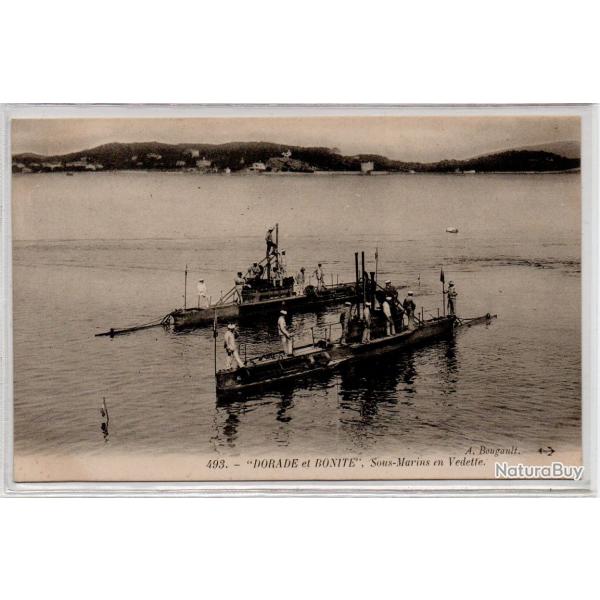 CPA - MARINE DE GUERRE -  "DORADE et BONITE  " Sous - Marin en Vedette N�1078