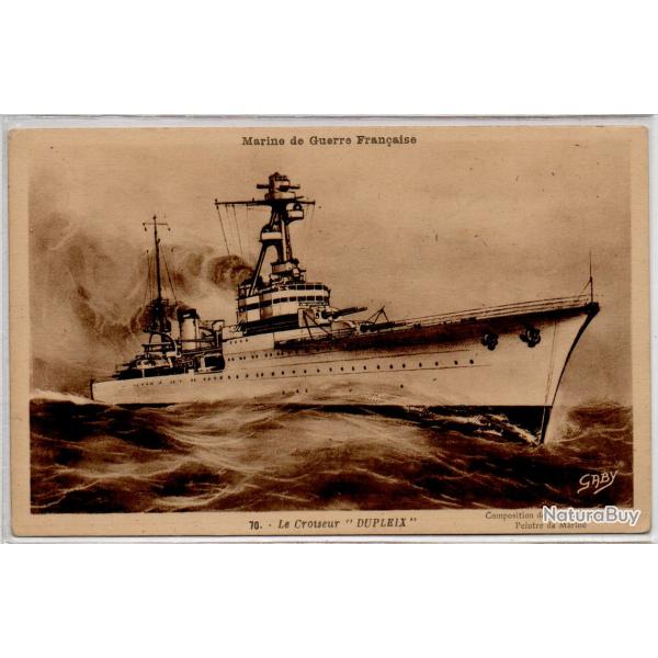 CPA - MARINE DE GUERRE - Le Croiseur  " DUPLEIX " N�1082