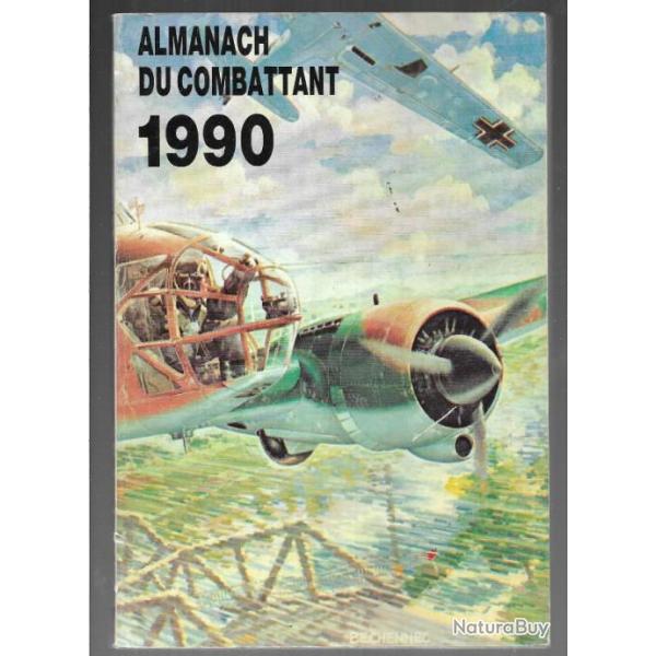 almanach du combattant 1990 , saharien, montcornet , alg�rie , potez 63-11, service sant� verdun,