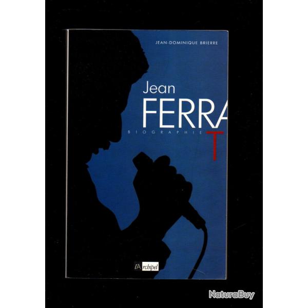 jean ferrat  de jean-dominique brierre