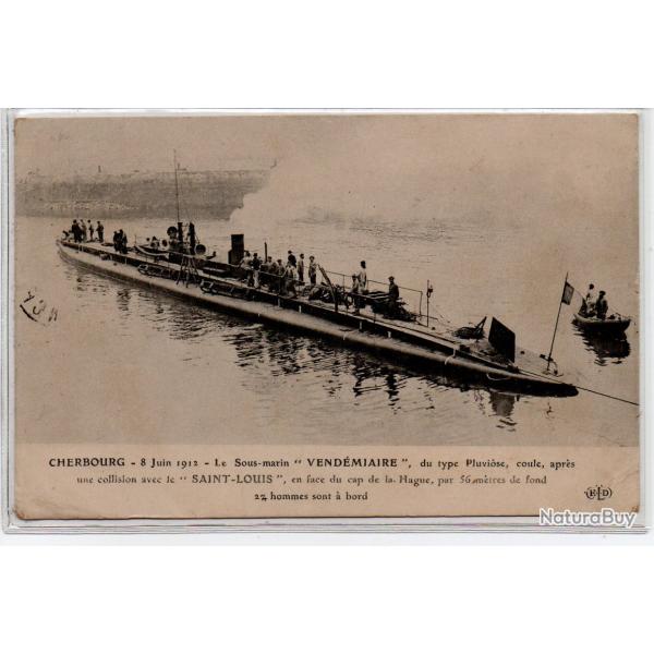 CPA - MARINE DE GUERRE -CHERBOURG-8 Juin - Le Sous-Marin " VENDEMIAIRE " du type Pluviose  N�1093