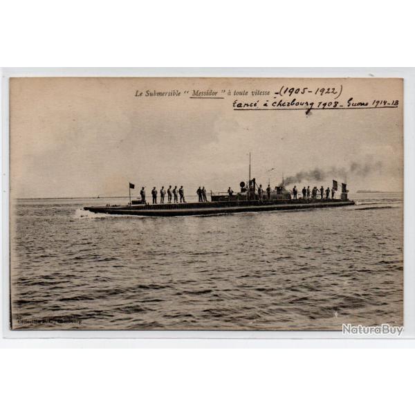 CPA - MARINE DE GUERRE -Le Submersible " Messidor " a toute vitesse N�1095