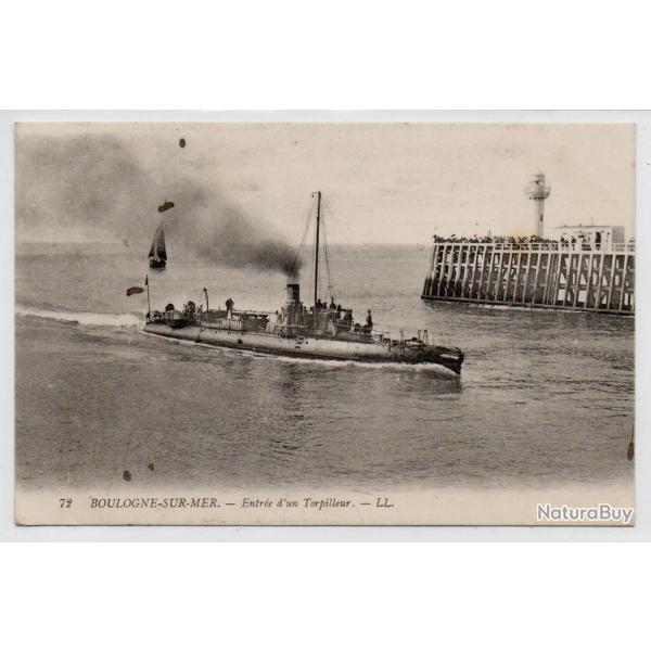 CPA - MARINE DE GUERRE - BOULOGNE -SUR - MER -Entr�e d'un Torpilleur  N�1098