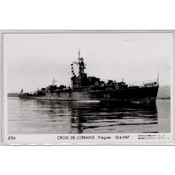 CPA - Marine de Guerre  - CROIX DE LORRAINE Fr�gate 10-6-1947  N�1100