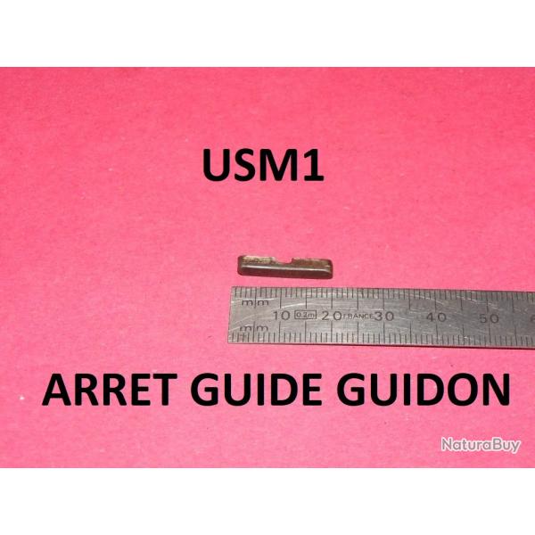 arret guide guidon USM1  - VENDU PAR JEPERCUTE (D25D10)