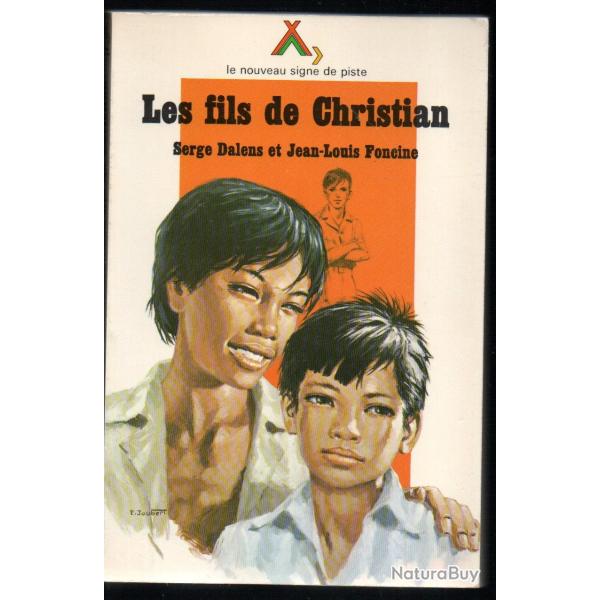 les fils de christian de serge dalens et j-l foncin le nouveau signe de piste 55 , scout , scoutisme