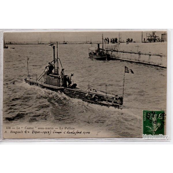 CPA -Marine de Guerre - Le " Castor " Le Sous-Marin La Pallice  N�1145