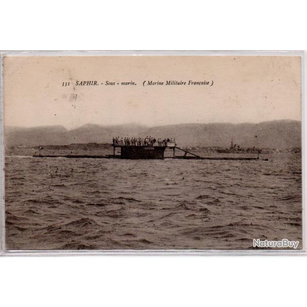 CPA -Marine de Guerre - " SAPHIR " Le Sous-Marins  ( Marine Militaire Fran�aise )  N�1149