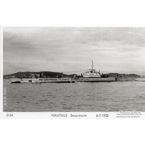CPA - Marine de Guerre - Le Sous-Marins " NAUTILUS " 6-7-1932 N�1150