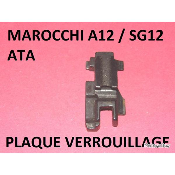 plaque verrouillage fusil ATA MAROCCHI SG12 MAROCCHI A12 - VENDU PAR JEPERCUTE (SI428)