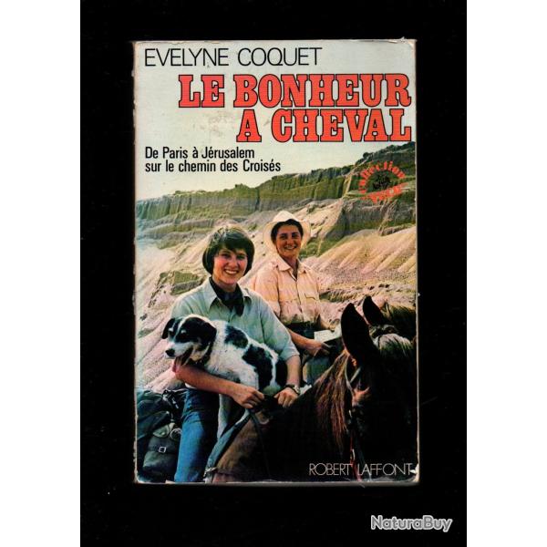 le bonheur  cheval de paris  jrusalem sur le chemin des croiss d'evelyne coquet tat