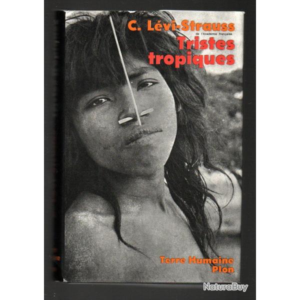 tristes tropiques de claude lvi-strauss  tribus indiennes amazonie collection terre humaine