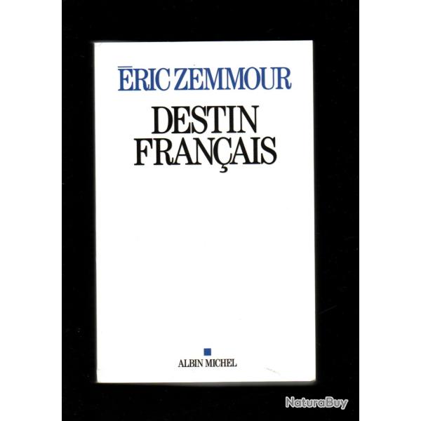 destin fran�ais d'�ric zemmour , politique fran�aise