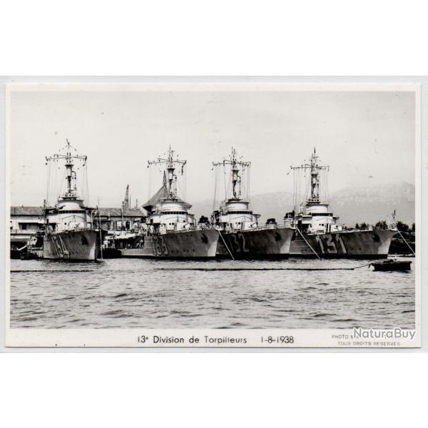 CPA - MARINE DE GUERRE - 13e Division de Torpilleur 1-8-1938 N�1207