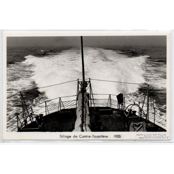 CPA - MARINE DE GUERRE - Sillage de Contre-Torpilleur 1935 N�1208