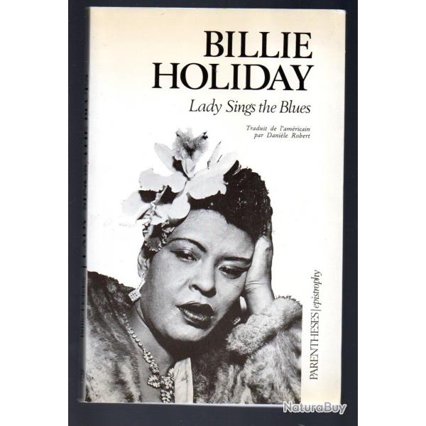 billie holiday Lady sings the blues traduit de l'am�ricain