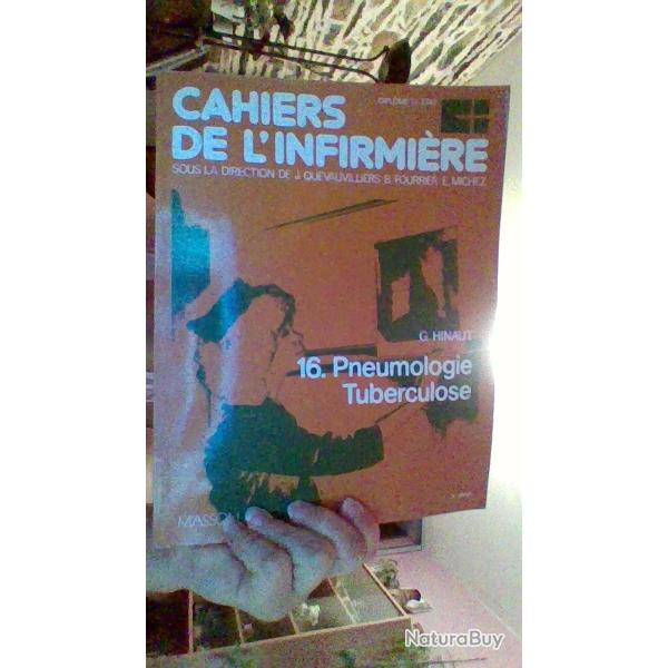 Cahier de l'infirmiere tome 16 - Pneumologie Tuberculose -