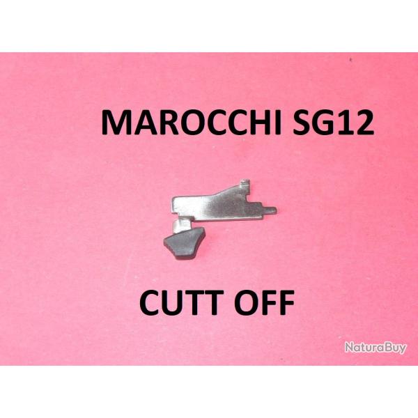 CUTT OFF MAROCCHI SG12 fusil MAROCCHI SG 12 - VENDU PAR JEPERCUTE (SI440)