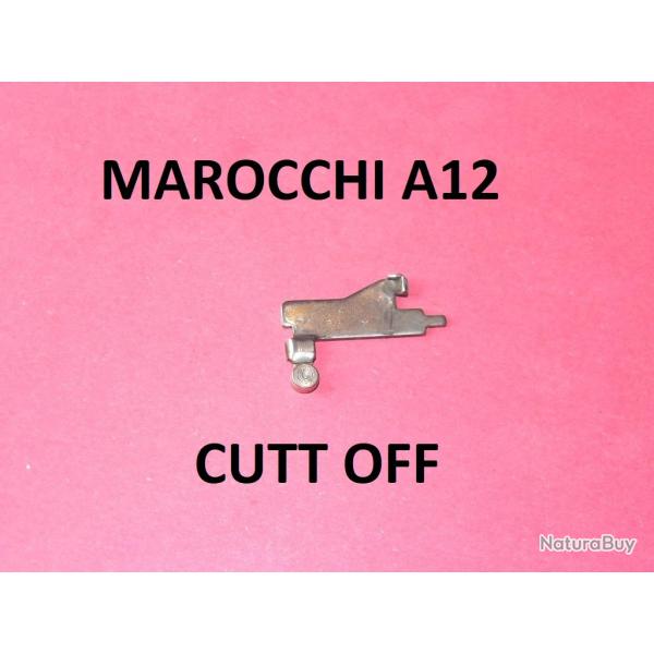 CUTT OFF MAROCCHI A12 fusil MAROCCHI A 12 - VENDU PAR JEPERCUTE (SI441)