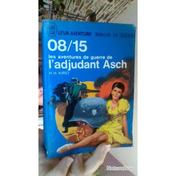 Les aventure de guerre de l'adjudant Asch tome 2 par H.H Kirst - 08/19 J'ai lu