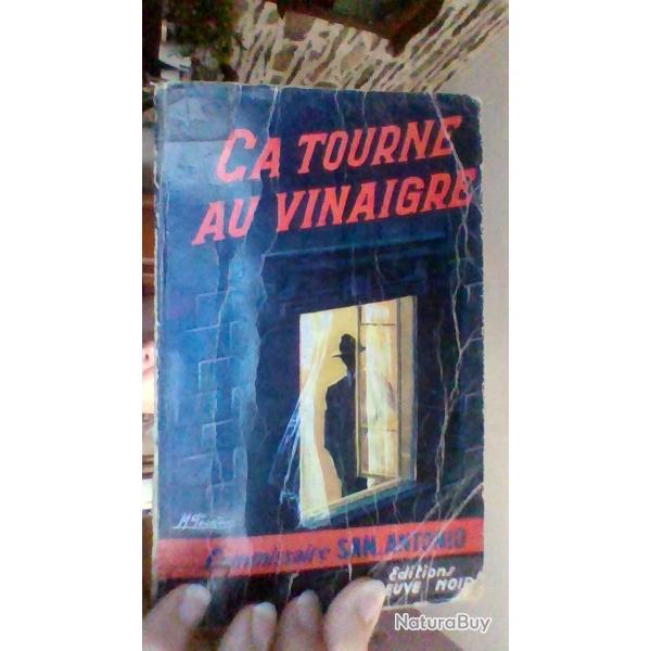 Ca tourne au vinaigre - Commissaire San Antonio - Edition fleuve noir -