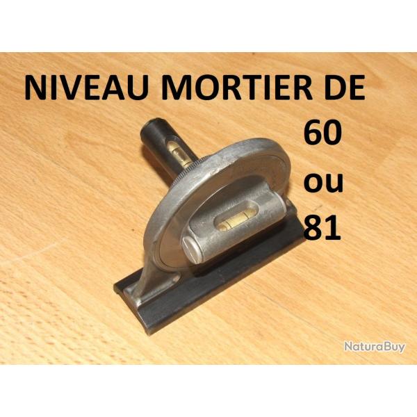 NIVEAU de MORTIER DE 60 mm ou MORTIER DE 81 mm - VENDU PAR JEPERCUTE (D25D2)
