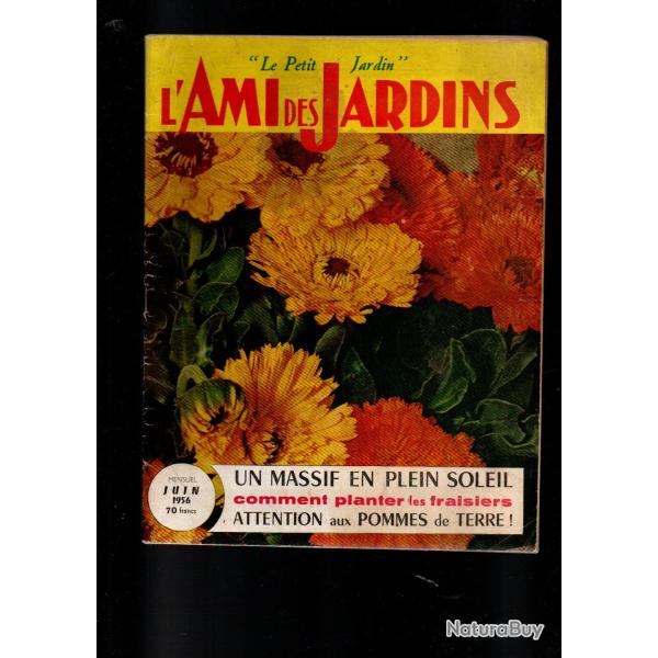 l'ami des jardins juin et juillet 1956 le petit jardin , 2 revues