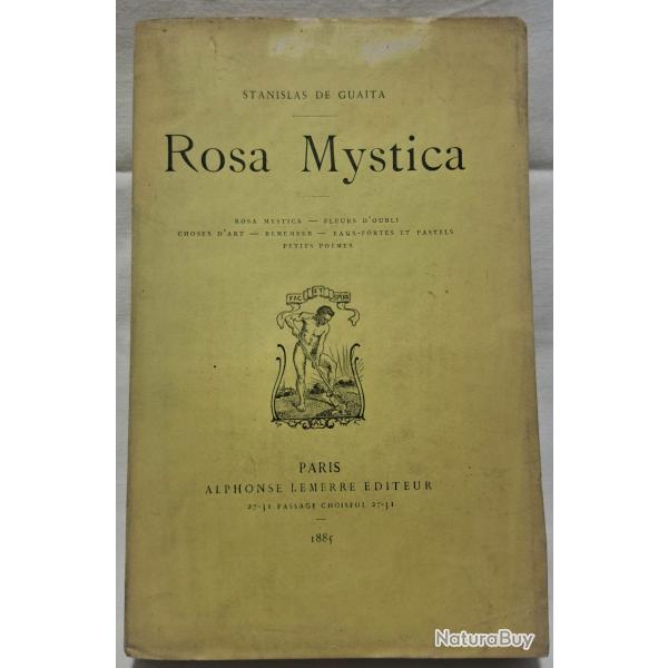 Livre Ancien Stanislas de Guaita - Rosa Mystica - 1885 Paris Alphonse Lemerre.