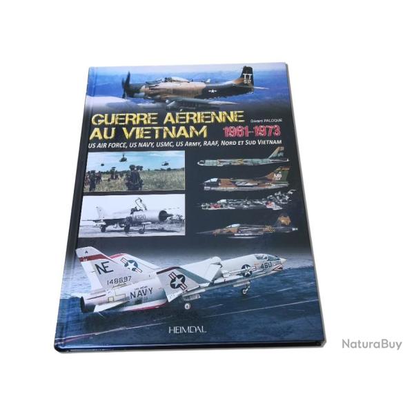 Guerre arienne au Vietnam 1961-1973 Heimdal