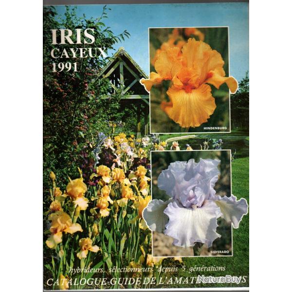 catalogue guide de l'amateur d'iris iris cayeux 1991