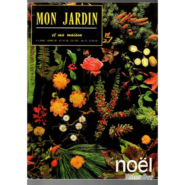 mon jardin et ma maison lot de 7 revues de 1965 , 81, 83, 86, 87, 89, 90, 91