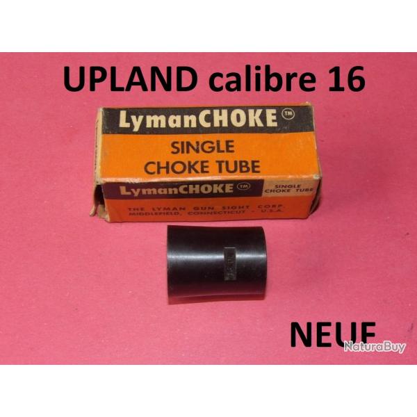 embout NEUF choke LYMAN calibre 16 - UPLAND TUBE - NEUF - VENDU PAR JEPERCUTE (D25D426)