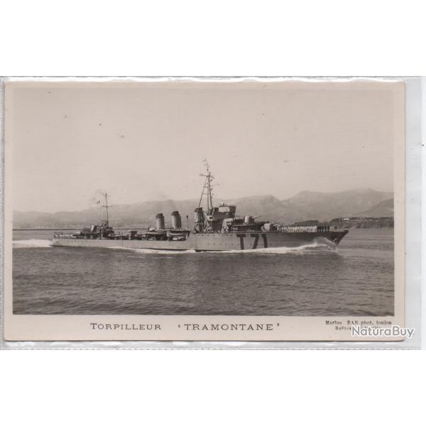 CPA - Marine de Guerre -TORPILLEUR  " TRAMONTANE " N�1383
